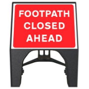 RS00366 Q-Sign Footpath Closed Ahead 600x450mm