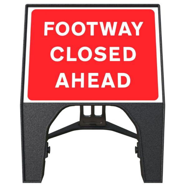 RS00331 Q-Sign Footway Closed Ahead 600x450mm